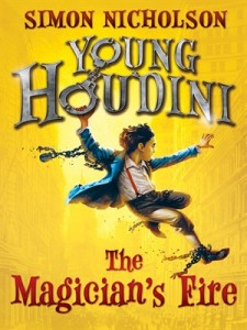 The Magician's Fire (Young Houdini) By Simon Nicholson