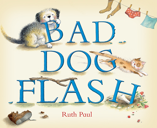 Bad Dog Flash Ruth Paul