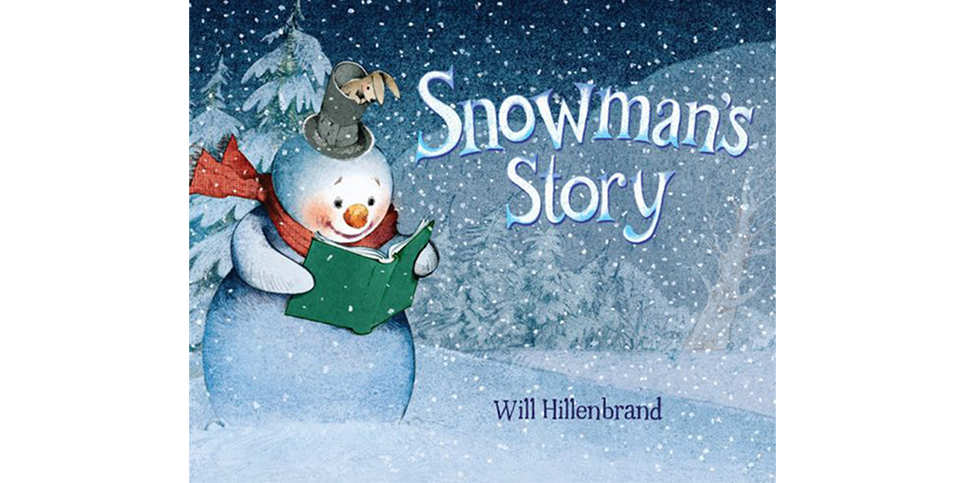 Snowman's Story by Will Hillenbrand