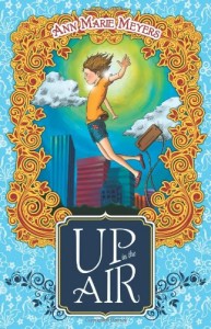 Up in the Air By Ann Marie Meyers