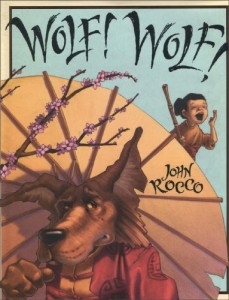 Wolf! Wolf! John Rocco