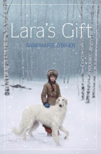 Lara's Gift By Annemarie O'Brien