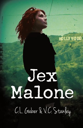 Jex Malone By C.L. Gaber, V.C. Stanley