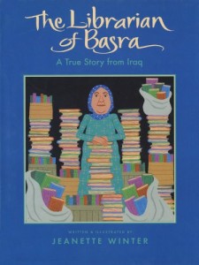 The Librarian of Basra- A True Story from Iraq By Jeanette Winter