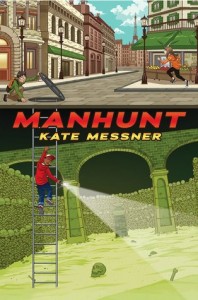 Manhunt By Kate Messner