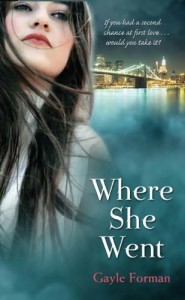 Where She Went By Gayle Forman