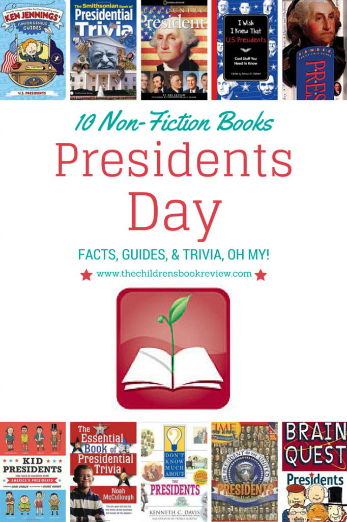 10 Non-Fiction Books About Presidents_ Facts, Guides, and Trivia, Oh My!-2