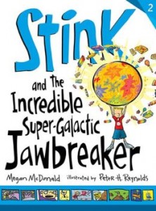 Stink and the Incredible Super-Galactic Jawbreaker (Book #2) By Megan McDonald