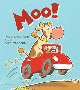 Moo! By David LaRochelle