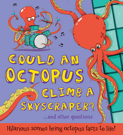 Could An Octopus Climb a Skyscraper