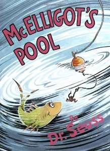 McElligot's Pool (Classic Seuss) By Dr. Seuss