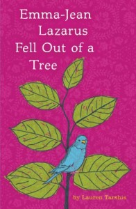Emma-Jean Lazarus Fell Out of a Tree By Lauren Tarshis