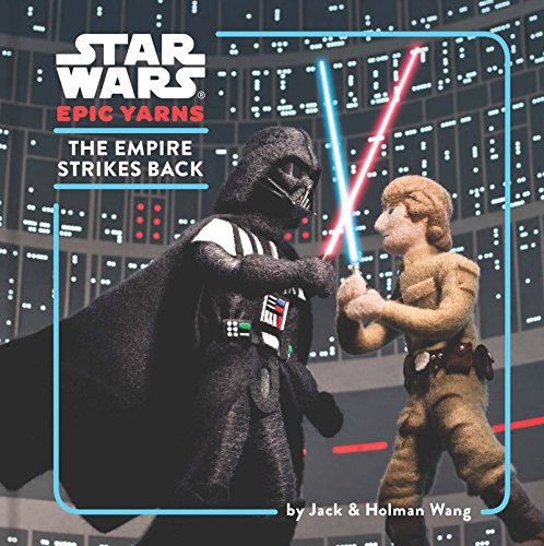 Star Wars Epic Yarns- The Empire Strikes Back By Jack Wang, Holman Wang