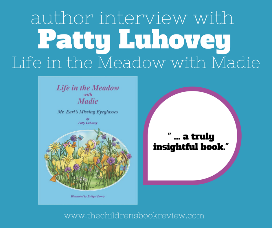 Life in the Meadow with Madie, An Interview with Patty Luhovey