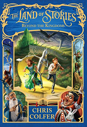 The Land of Stories- Beyond the Kingdoms By Chris Colfer