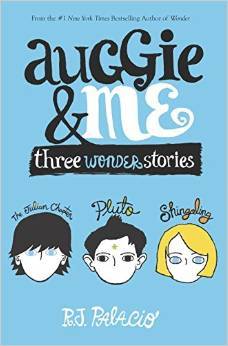 Auggie & Me- Three Wonder Stories