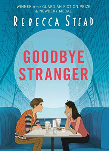 Goodbye Stranger By Rebecca Stead
