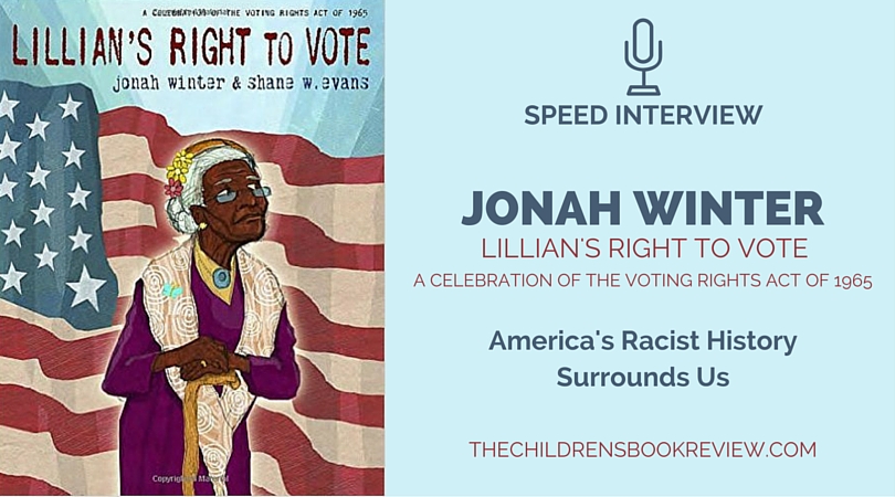 Jonah Winter, Author of Lillian's Right to Vote | Speed Interview-2