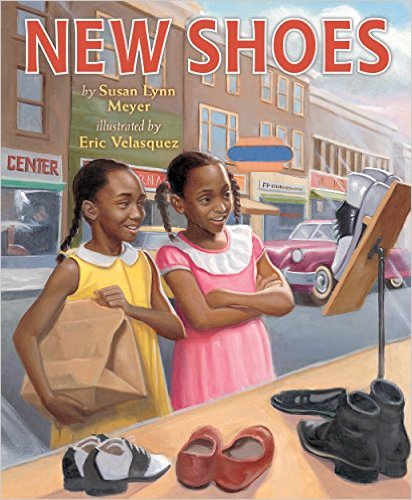 New Shoes by Susan Meyer and Eric Velasquez