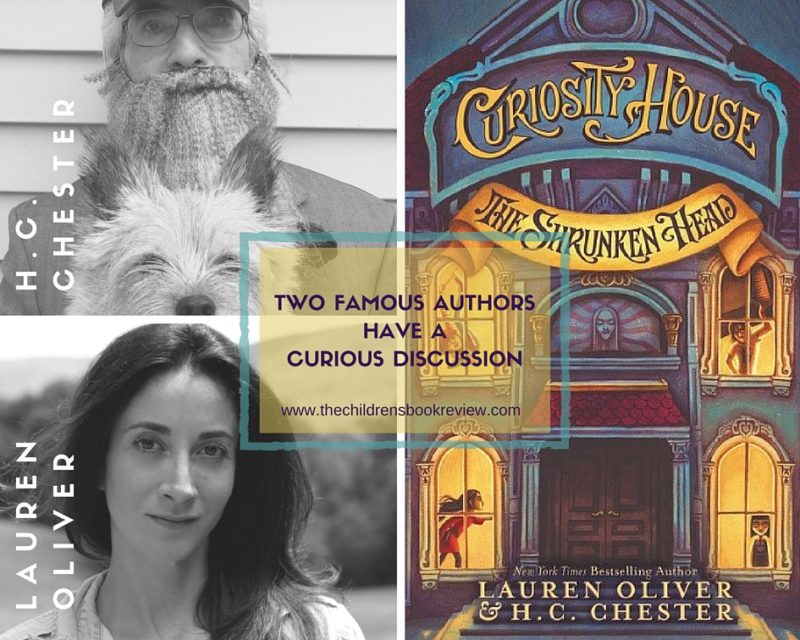 Two Famous Authors, Lauren Oliver and H.C. Chester, Discuss Curious Things-3