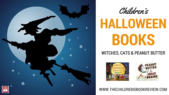 4 Great New Kids Books for Halloween_ Witches, Cats, and … Peanut Butter