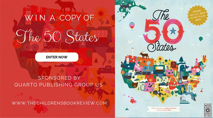 The 50 States: Explore the U.S.A with 50 Fact-Filled Maps | Book Giveaway
