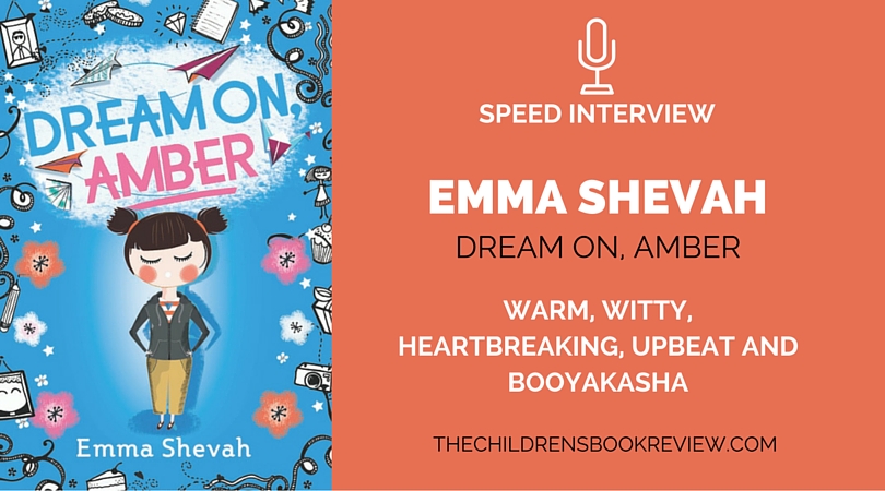 Emma Shevah, the author of Dream on, Amber | Speed Interview