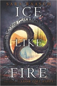 Ice Like Fire (Snow Like Ashes Series)