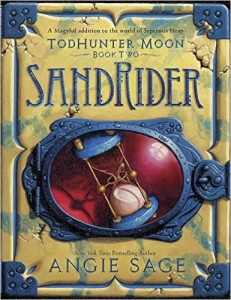 TodHunter Moon, Book Two- SandRider (World of Septimus Heap)
