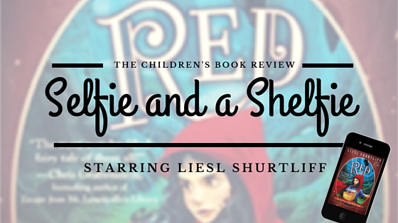 Liesl Shurtliff, Author of Red_ The True Story of Red Riding Hood | Selfie and a Shelfie-2