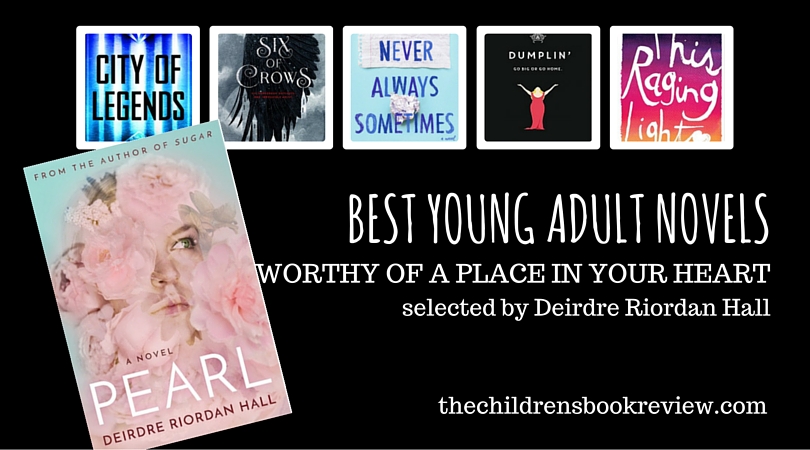 Best Young Adult Books with Deirdre Riordan Hall, Author of Pearl