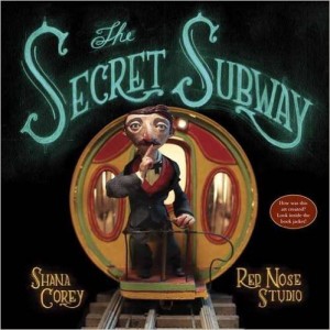 The Secret Subway Shana Corey