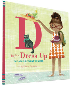 D Is for Dress Up- The ABC's of What We Wear