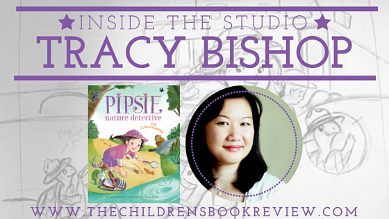 Inside the studio with Tracy Bishop, Illustrator of Pipsie, Nature Detetive_ The Lunchnapper