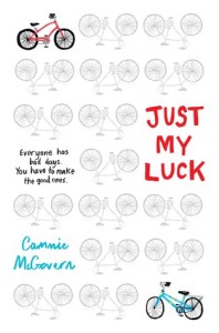 Just My Luck by Cammie McGovern