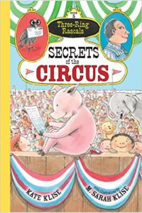 Three Ring Rascals Secrets of the Circus