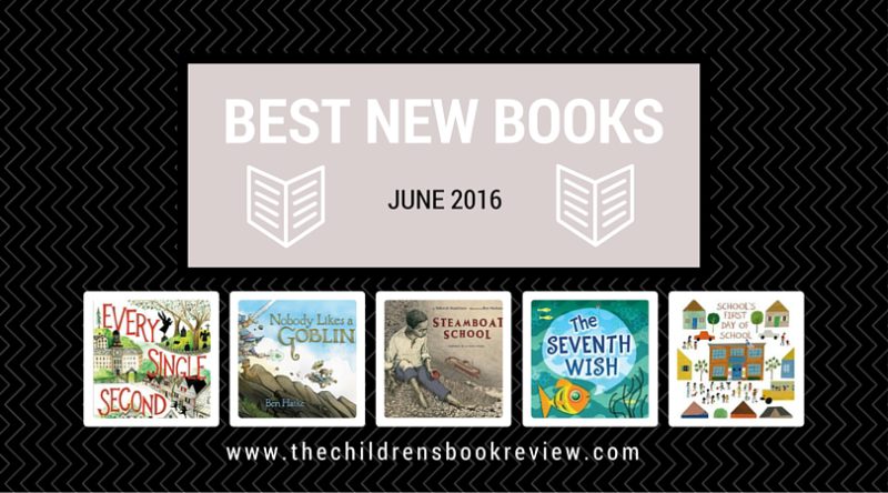 Best New Kids Books - June 2016
