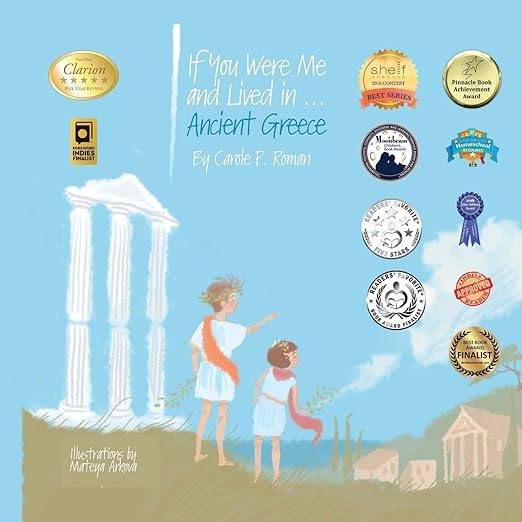 If You Were Me and Lived inAncient Greece- An Introduction to Civilizations Throughout Time