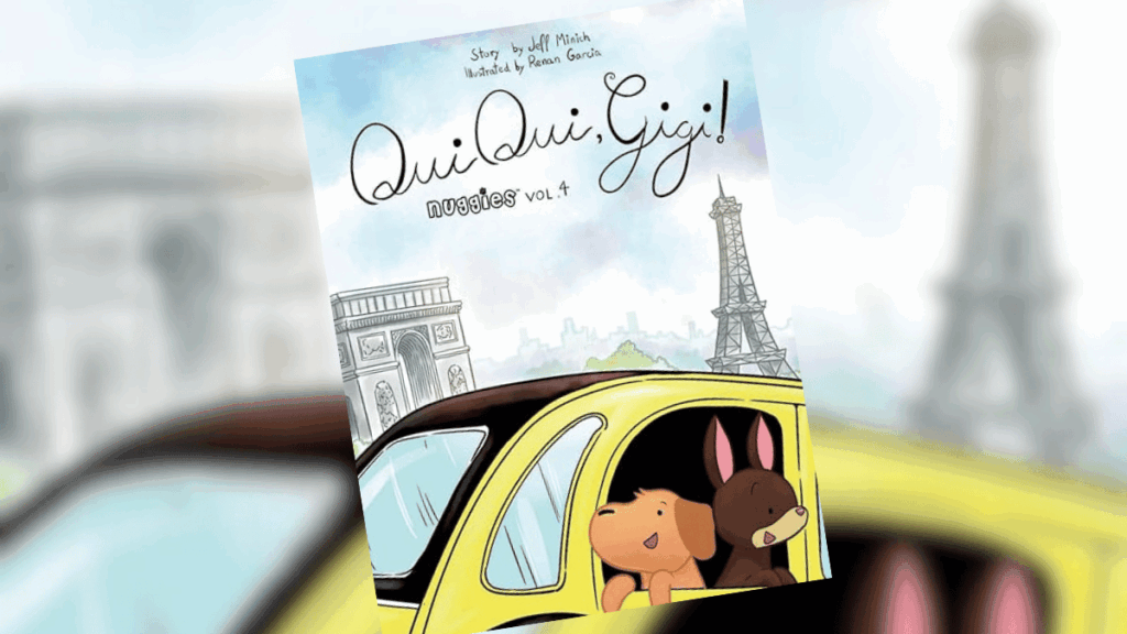 Oui Oui Gigi: Nuggies: Volume 4, by Jeff Minich | Dedicated Review