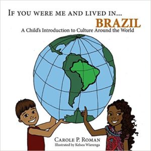 If You Were Me and Lived in Brazil | The Children's Book Review If You Were Me and Lived in Brazil
