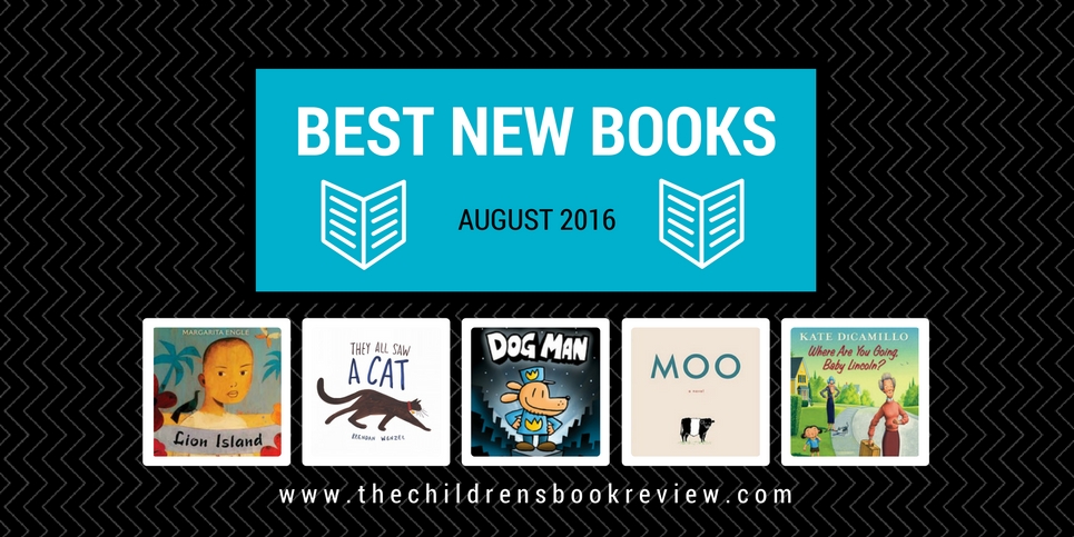 Best New Kids Books August 20162