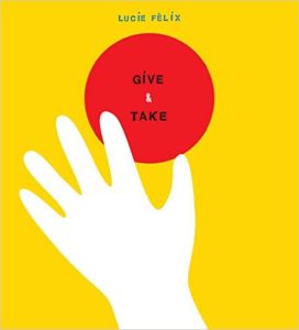 Give and Take by Lucie Felix