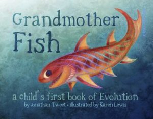 Grandmother Fish- A Child's First Book of Evolution