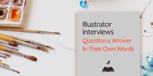 Interviews with Children's Book illustrators