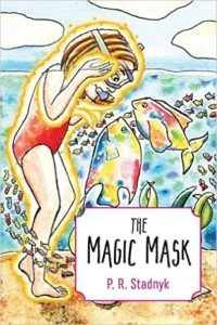 The Magic Mask by Pamela Stadnyk