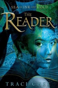 The Reader (Sea of Ink and Gold #1) by Traci Chee