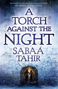 a torch against the night sabaa tahir