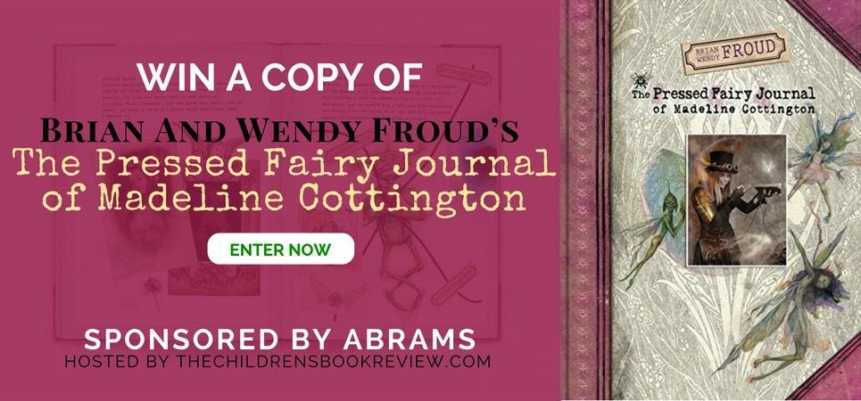 brian-and-wendy-frouds-the-pressed-fairy-journal-of-madeline-cottington-book-giveaway