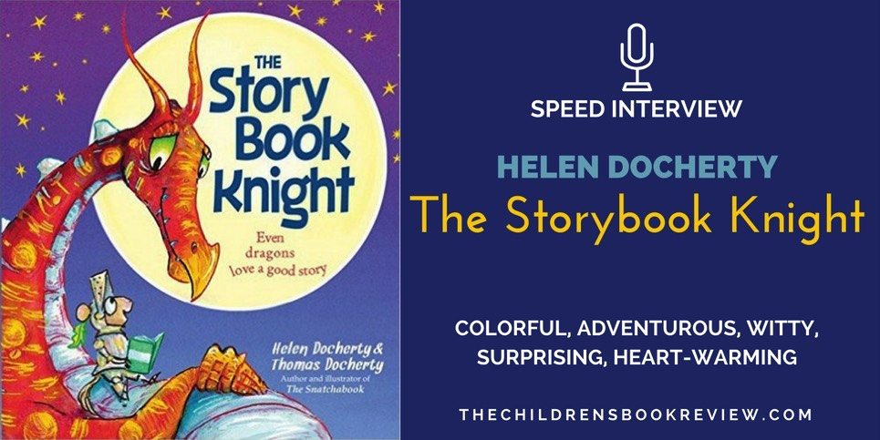 Helen Docherty, Author of The Storybook Knight | Speed Interview