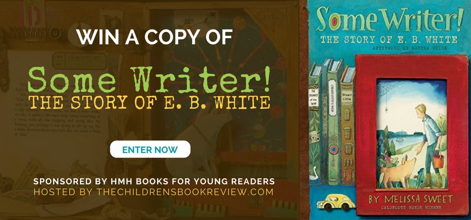 some-writer-the-story-of-e-b-white-by-melissa-sweet-book-giveaway